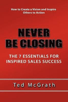 Ted McGrath - Never Be Closing, Häftad