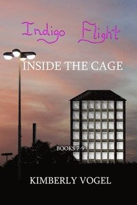 bokomslag Indigo Flight: Inside the Cage