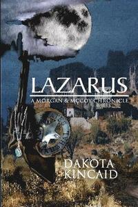 bokomslag Lazarus: A Morgan & Mccoy Chronicle