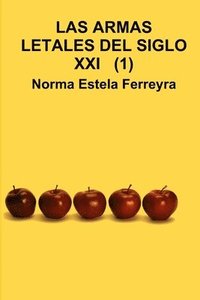 bokomslag Armas Letales del Siglo XXI