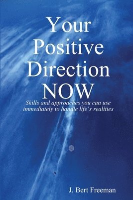 Your Positive Direction NOW 1