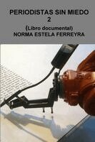 Norma Estela Ferreyra - periodistas sin miedo 2, Häftad. Tillgänglighet: Lägg i varukorg