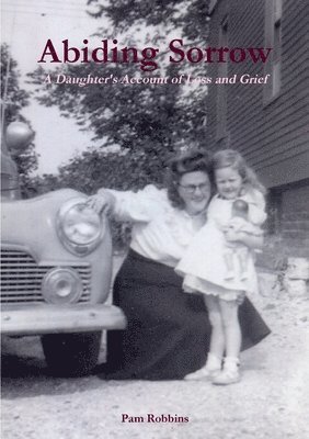 Pam Robbins - Abiding Sorrow, Häftad