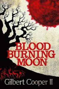 bokomslag Blood Burning Moon