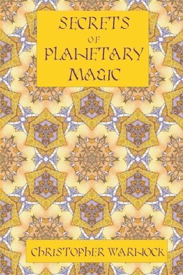 bokomslag Secrets of Planetary Magic 3rd Edition