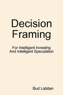 Decision Framing