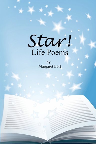 bokomslag Star! Life Poems