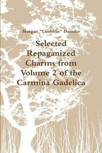 bokomslag Selected Charms from the Carmina Gadelica