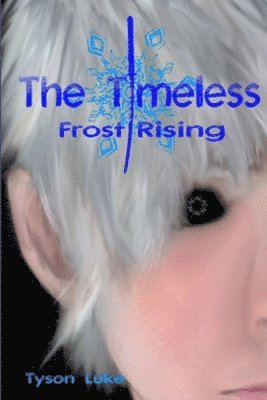 bokomslag Timeless Book One: Frost Rising