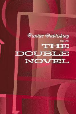 bokomslag Fantae Publishing Presents the Double-Novel