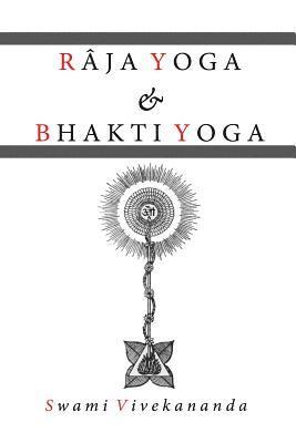 bokomslag Raja Yoga & Bhakti Yoga