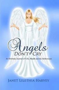 bokomslag Angels Don't Cry