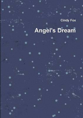 Cindy Fox - Angel's Dream, Häftad
