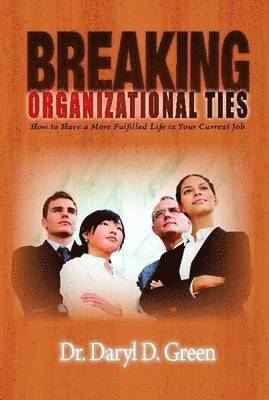 Breaking Organizational Ties 1