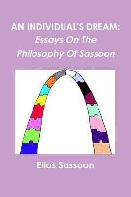 An Individual's Dream: Essays On The Philosophy Of Sassoon 1