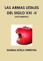 Norma Estela Ferreyra - Armas Letales del Siglo XXI ( Segunda Parte), Häftad. Tillgänglighet: Lägg i varukorg