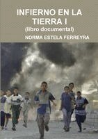Norma Estela Ferreyra - Infierno En La Tierra, Häftad. Tillgänglighet: Lägg i varukorg