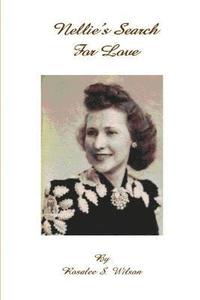 bokomslag Nellie's Search For Love