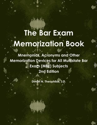 The Bar Exam Memorization Book 1