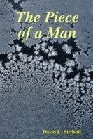 David L Birdsall - Piece of a Man, Häftad