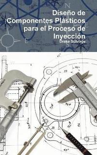 bokomslag Diseo de Componentes Plsticos para el Proceso de Inyeccin