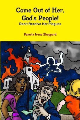 Come Out of Her, God's People