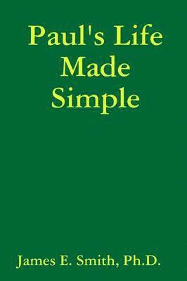 bokomslag Paul's Life Made Simple