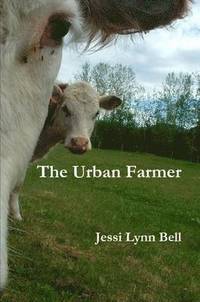 bokomslag The Urban Farmer