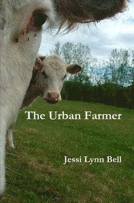 The Urban Farmer 1