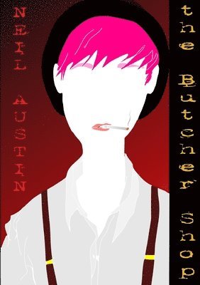 Neil Austin - Butcher Shop, Häftad
