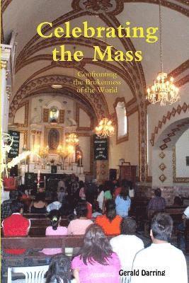 Celebrating the Mass 1