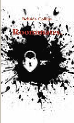 Belinda Collins - Roommates, Häftad