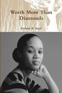 bokomslag Worth More Than Diamonds