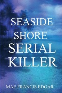 bokomslag Seaside Shore Serial Killer
