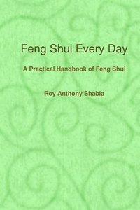 bokomslag Feng Shui Every Day