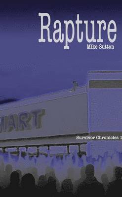 Mike Sutton - Rapture, Häftad. Tillgänglighet: Lägg i varukorg