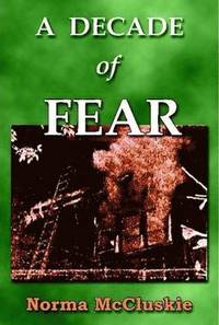 bokomslag A Decade of Fear