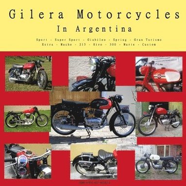 bokomslag Gilera Motorcycles In Argentina