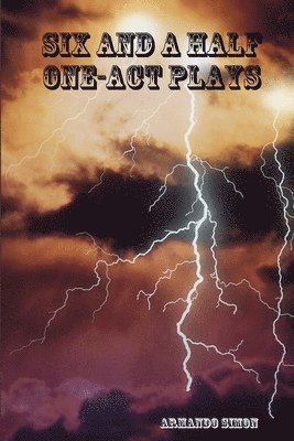 Six and Ahalf One-Act Plays