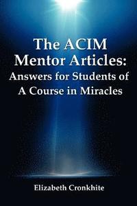 bokomslag The ACIM Mentor Articles