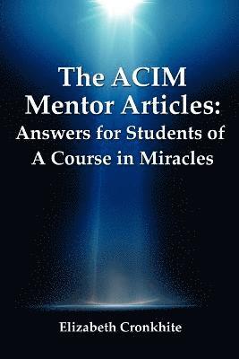 The ACIM Mentor Articles 1