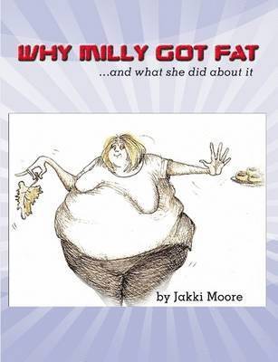 bokomslag Why Milly Got Fat