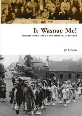 JP Glynn, Jp Glynn - It Wasnae Me!, Häftad