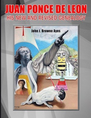 bokomslag Juan Ponce de Leon His New and Revised Genealogy