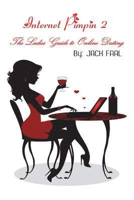 Internet Pimpin 2 the Ladies Guide to Online Dating 1