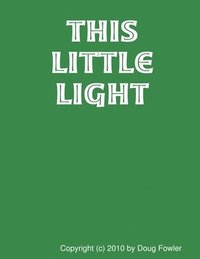 bokomslag This Little Light