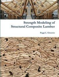 bokomslag Strength Modeling Structural Composite Lumber