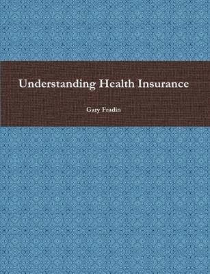 bokomslag Understanding Health Insurance