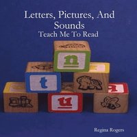 bokomslag Letters, Pictures, And Sounds: Teach Me To Read