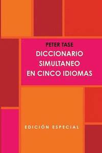 bokomslag DICCIONARIO SIMULTANEO EN CINCO IDIOMAS.(Edicion Special)